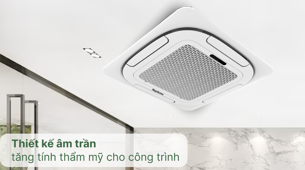 Máy lạnh âm trần Nagakawa 2 HP NT-C18R1T20 - Tổng quan thiết kế Máy lạnh âm trần Nagakawa 2 HP NT-C18R1T20 - Tổng quan thiết kế