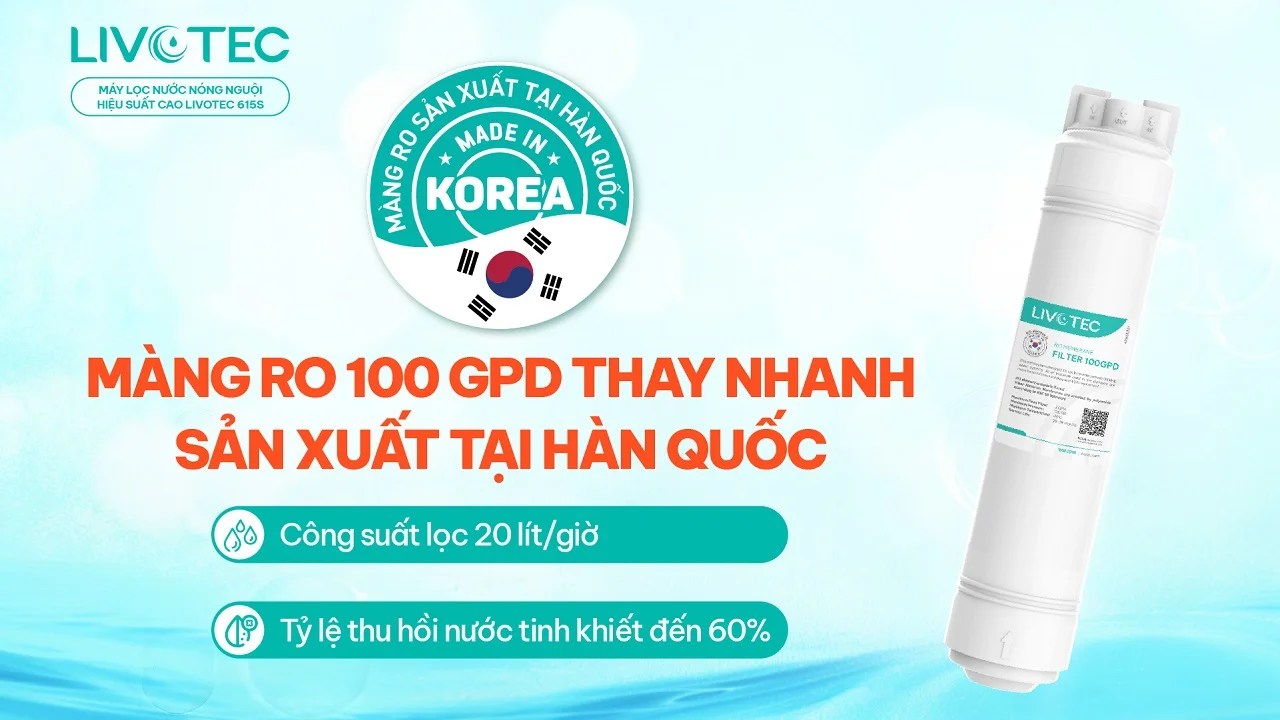 Livotec 615S tích hợp màng RO 100 GPD Hàn Quốc