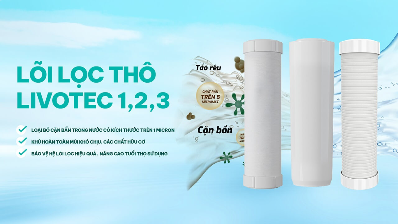 Bộ 3 lõi lọc thô Livotec 1, 2, 3