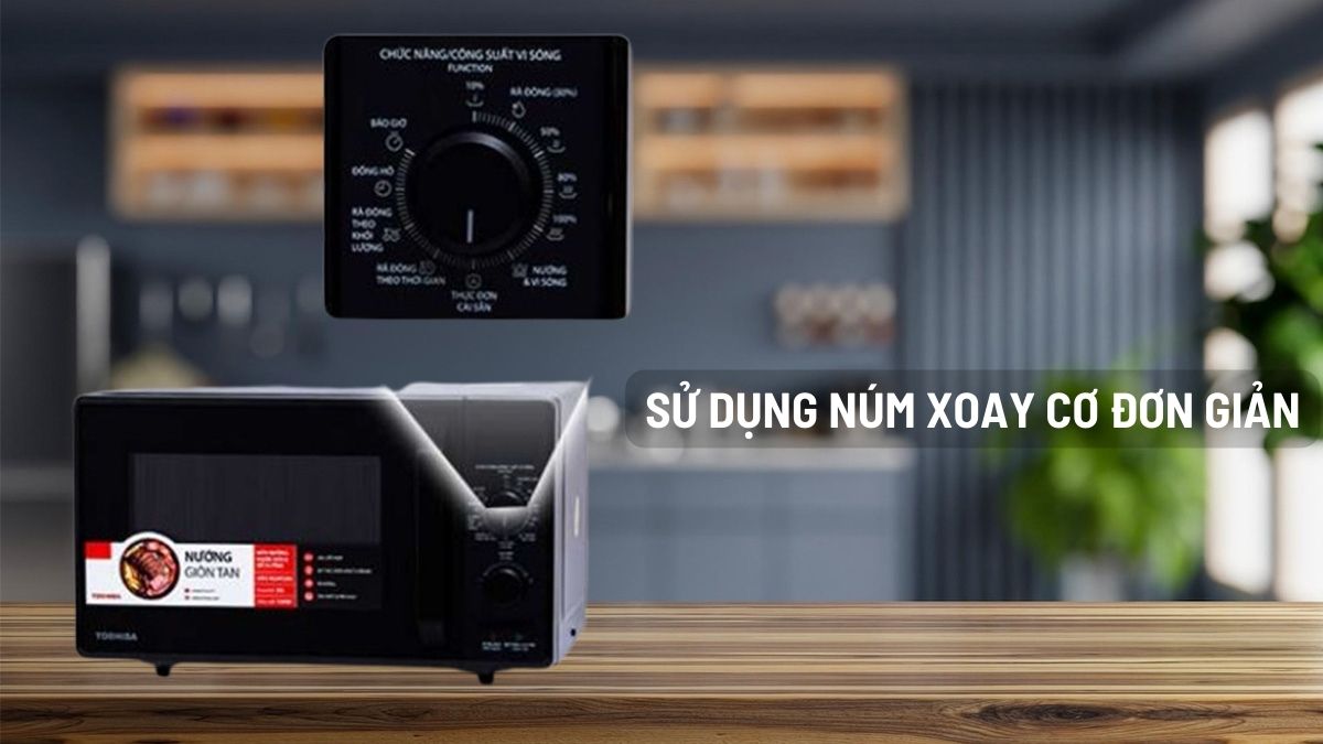 Toshiba MW2-AG24PC(BK) sử dụng núm xoay cơ đơn giản