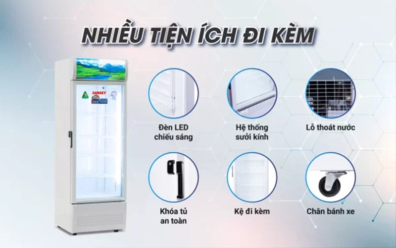 Các tiện ích đi kèm tủ mát Sanaky