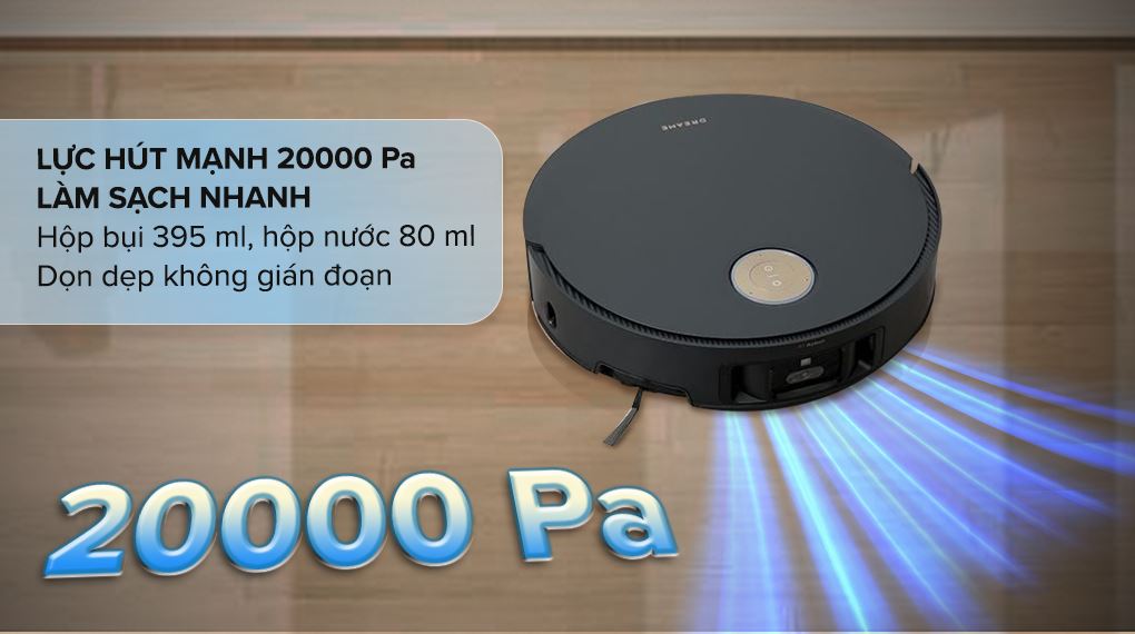 Lực hút - Robot hút bụi lau nhà Dreame X50 Ultra