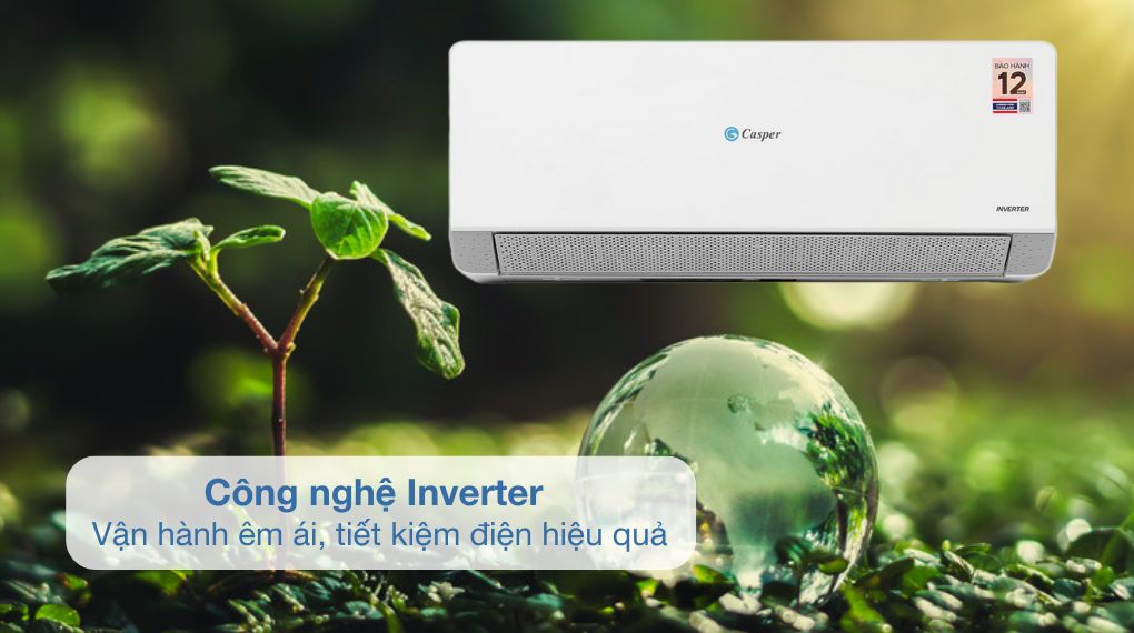 Máy lạnh Casper Inverter 1.5 HP QC-12IU36A - Công nghệ Inverter