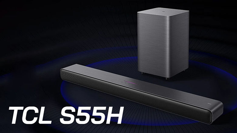 Thiết kế hiện đại, tinh tế - Loa Soundbar TCL S55H