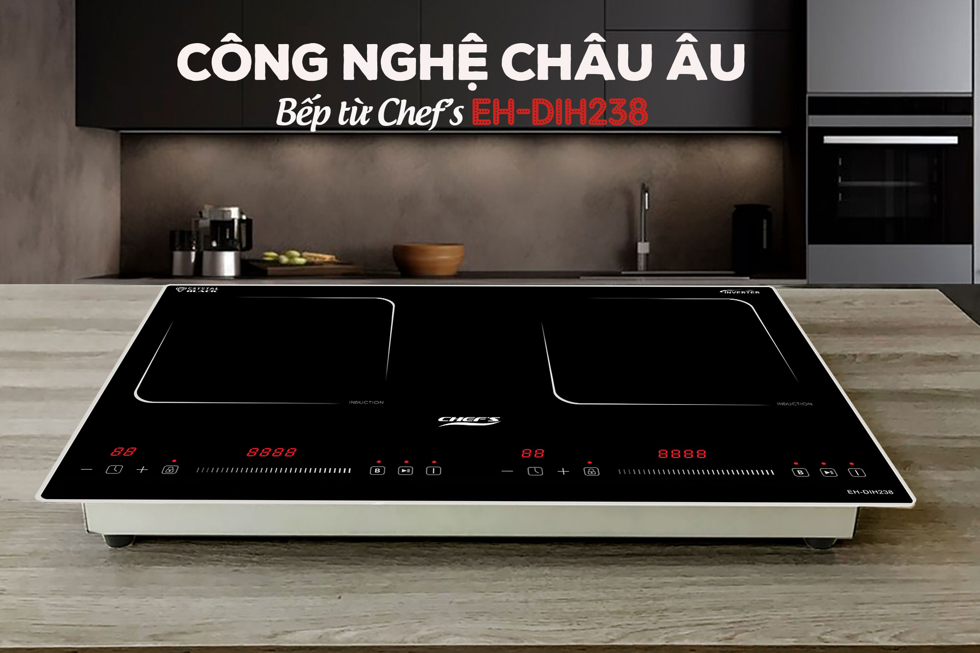 công nghệ hiện đại chuẩn châu âu trên bếp EH-DIH238