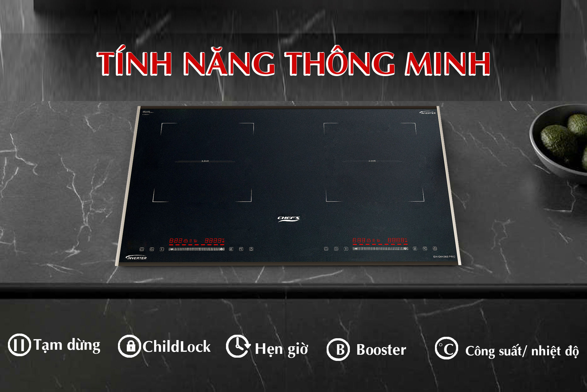 Tính năng thông minh trên bếp Chef's EH-DIH369 PRO