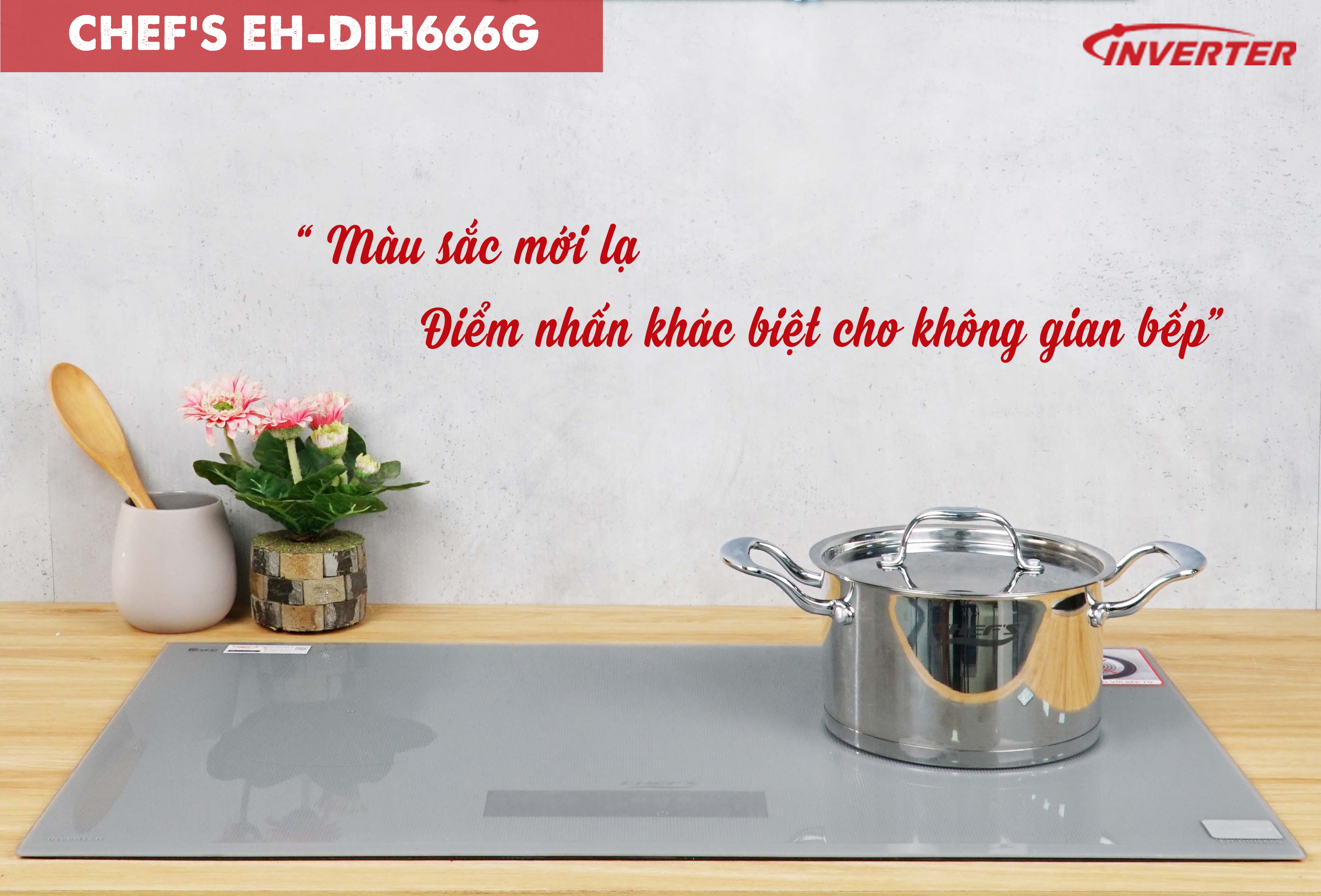 Bep chefs eh-dih666G ung dung cong nghe inverter