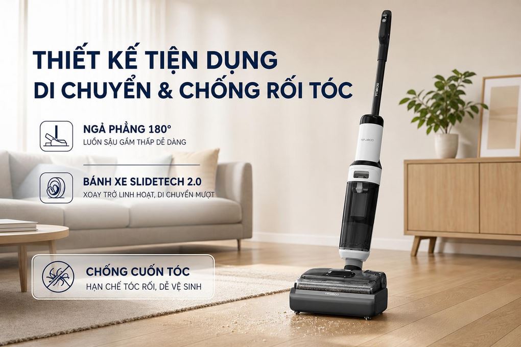Máy hút bụi lau nhà Tineco Floor One S6 Stretch Max - Thiết kế tiện dụng di chuyển và chống rối tóc