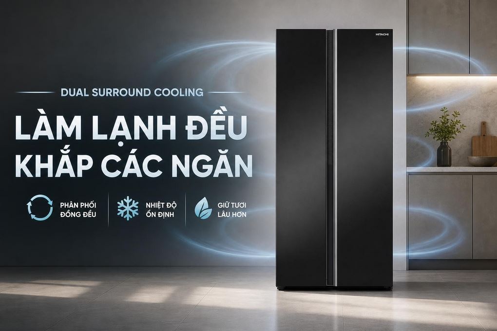 Tủ lạnh Hitachi Inverter 653 lít Side By Side HRSN9713ESAGBKVN - Dual Surround Cooling làm lạnh đều khắp các ngăn